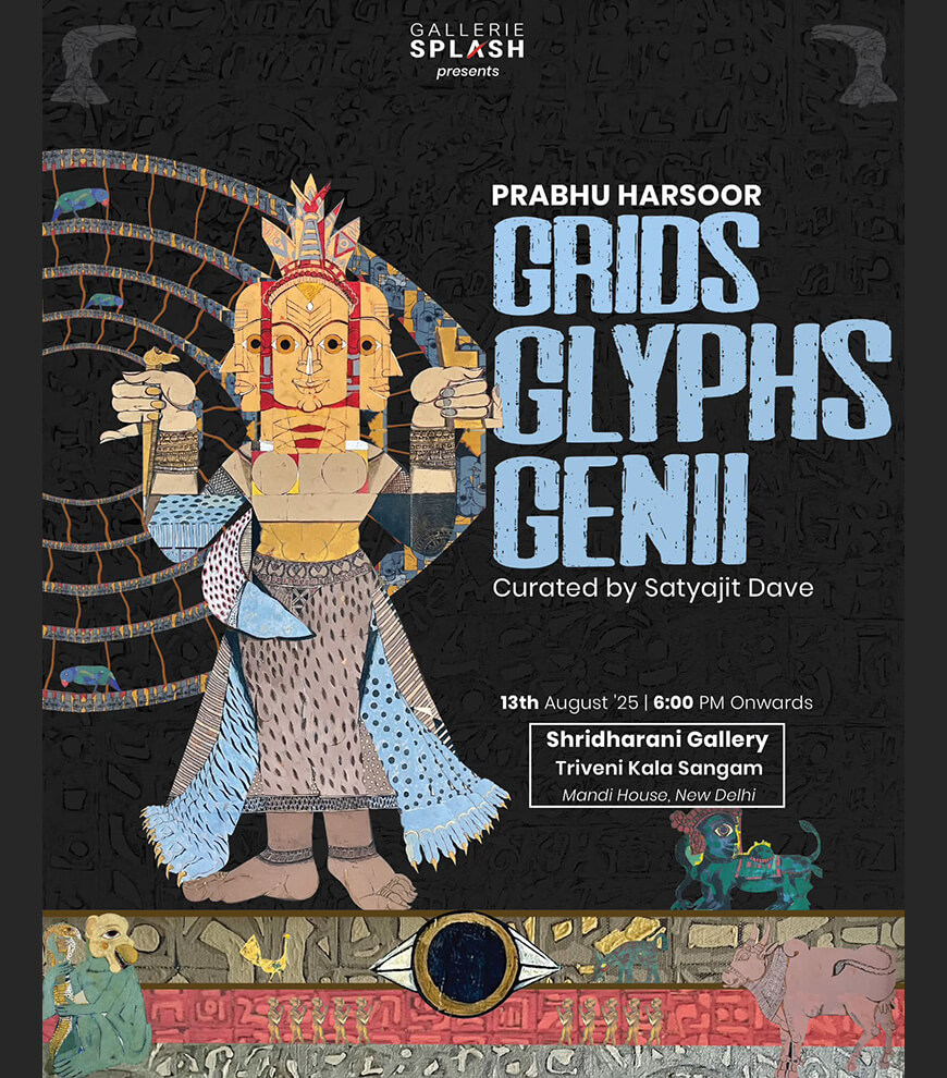 Grids Glyphs Genii – A solo exhibition by Prabhu Harsoor