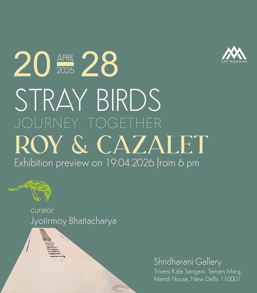 Stray Birds: Journey Together – Roy & Cazalet at Shridharani Gallery, New Delhi